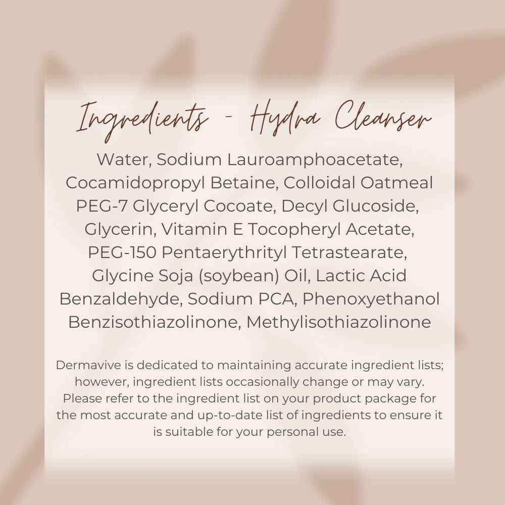 Ingredients list of Dermavive Hydra Cleanser Australian skincare for dry skin with natural oils and gentle cleansers