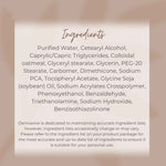 Ingredients list for Dermavive colloidal oatmeal moisturiser including purified water and glycerin